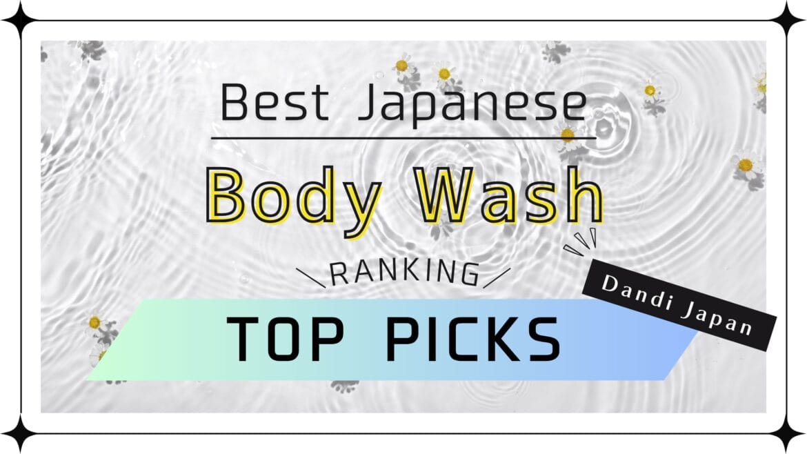 best japanese body washes